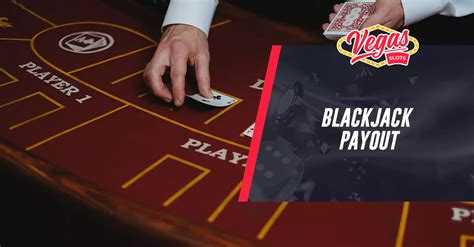 blackjack 777 payout|Blackjack Payout 2024 .